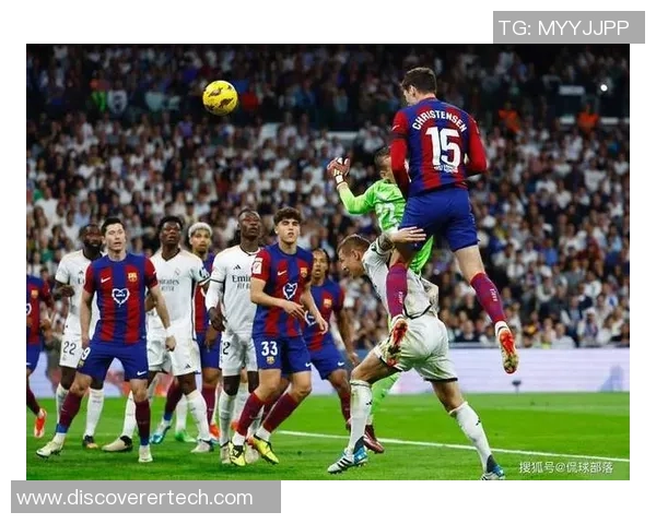 西甲焦点之战皇马主场遭巴萨逆转3比4激战成经典